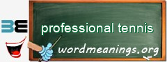 WordMeaning blackboard for professional tennis